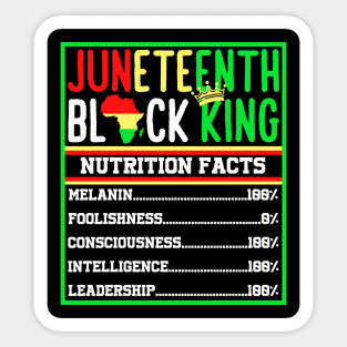 Juneteenth Black King Nutritional Facts Melanin Men Father Sticker